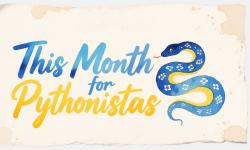 Featured image of post This Month for Pythonistas - August 2025