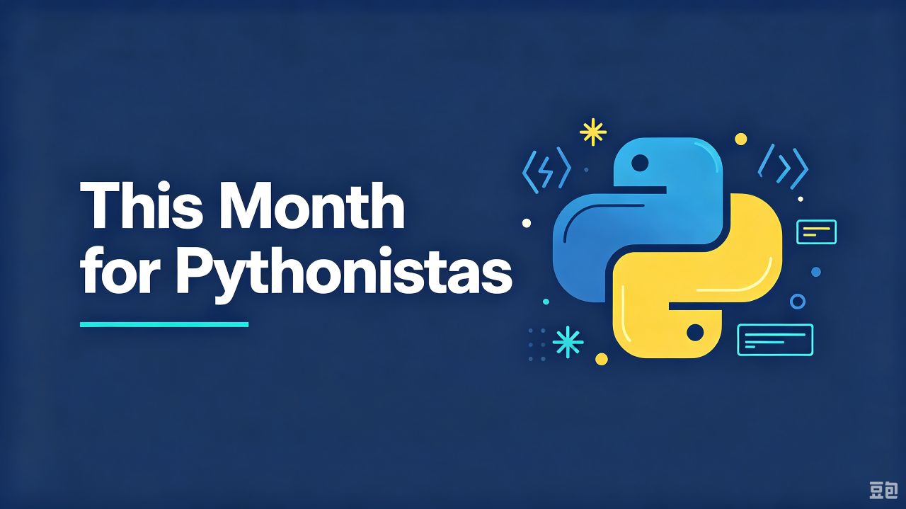 Featured image of post This Month for Pythonistas - September 2026